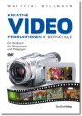 Vorschau Kreative Videoproduktionen in der Schule