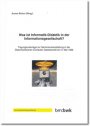 Vorschau Was ist Informatik-Didaktik in der Informationsgesellschaft?