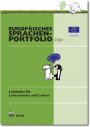 Vorschau Leitfaden für Lehrerinnen und Lehrer zum Europäischen Sprachenportfolio für die Grundschule (6-10 Jahre).